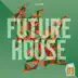 Future House 2016-03 - Armada Music album cover