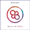 Nech to trvá - Single