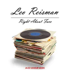 Right About Face - Leo Reisman Right About Face - Leo Reisman