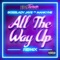 All the Way Up (feat. Mankyne) - Bosslady Jaye lyrics