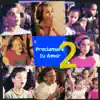 Proclamare Tu Amor 2 album lyrics, reviews, download