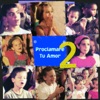Proclamare Tu Amor 2, 2001