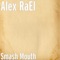 Smash Mouth - Alex RaEl lyrics