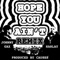 Hope You Ain't Remix (feat. Harlay) - Johnny Gax lyrics