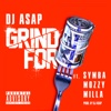 Grind For (feat. Symba, Mozzy & Milla) - Single