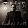 Jouw Wil Is Wet - Single