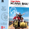 Lage Raho Munna Bhai (Original Motion Picture Soundtrack)