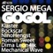 Gogol (Klaster Remix) - Sergio Mega lyrics