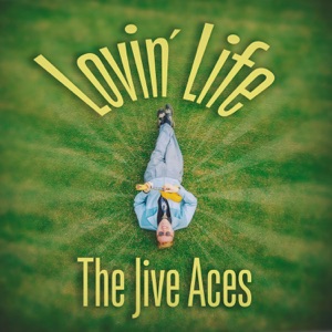 The Jive Aces - Lovin' Life - Line Dance Musik