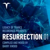 Resurrection.01 (Compiled and mixed by Barry Xwood), 2016