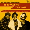 If It Wasn't For Jah! - EP