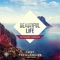 Lost Frequencies, Sandro Cavazza Ft. Sandro Cavazza - Beautiful Life [Extended Mix]
