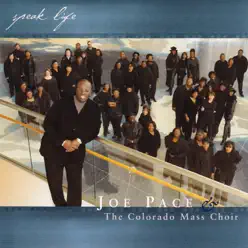 Speak Life - Joe Pace