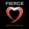 Sweet Love 2k - EP album lyrics, reviews, download