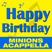 Happy Birthday (Minions a Cappella) - EP artwork