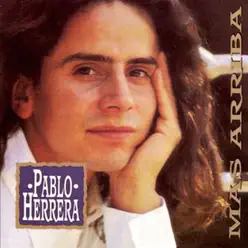 Más Arriba - Pablo Herrera