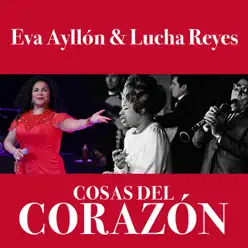 Cosas del Corazón (Dúos) - Single - Lucha Reyes