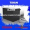 Black Box (Nuta Cookier Future Remix) - Tayan lyrics