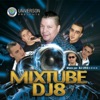 MIXTUBE DJ8