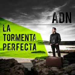 La Tormenta Perfecta - Single - ADN La Tormenta Perfecta - Single - ADN