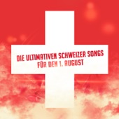 Die ultimativen Schweizer Songs für den 1. August artwork