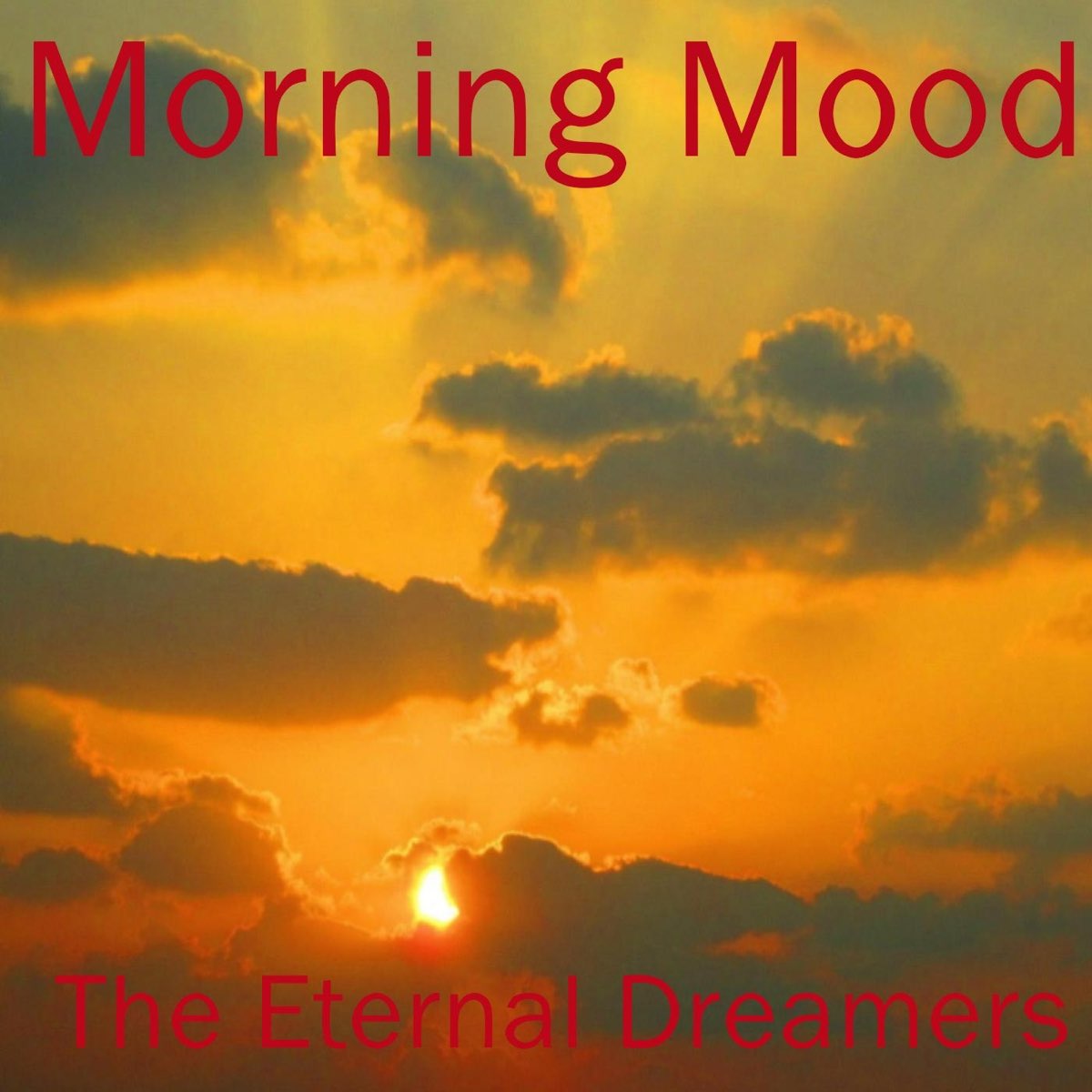 Morning mood. Eternal Dreamers. Morning mood текст. Сборник - morning mood - Classical Music.