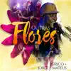 Outras Flores Virão (Ao Vivo) [feat. Jorge & Mateus] - Single album lyrics, reviews, download