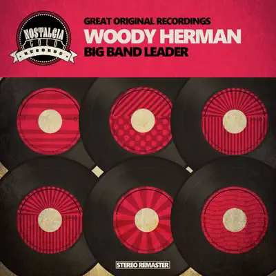 Big Band Leader - Woody Herman