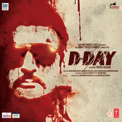 D-Day (Original Motion Picture Soundtrack) by Shankar Ehsaan Loy album reviews, ratings, credits