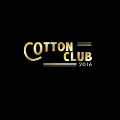 Cotton Club 2016 Song Lyrics