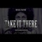 Take It There - Michael Trapson lyrics