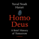 Yuval Noah Harari - Homo Deus: A Brief History of Tomorrow (Unabridged)