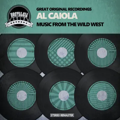 Music from the Wild West - Al Caiola Music from the Wild West - Al Caiola