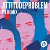 Attitudeproblem (P3 remix) - Single