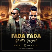 Fada Fada (Ghetto Gospel) [feat. Olamide] artwork