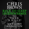 Back To Sleep (Legends Remix) [feat. Tank, R. Kelly & Anthony Hamilton] - Single, 2016