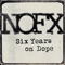 Six Years on Dope - Single