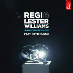 When It Comes to Love (feat. Patti Russo) [Remixes] - EP - Regi
