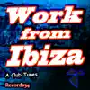 Stream & download Work from Ibiza - EP