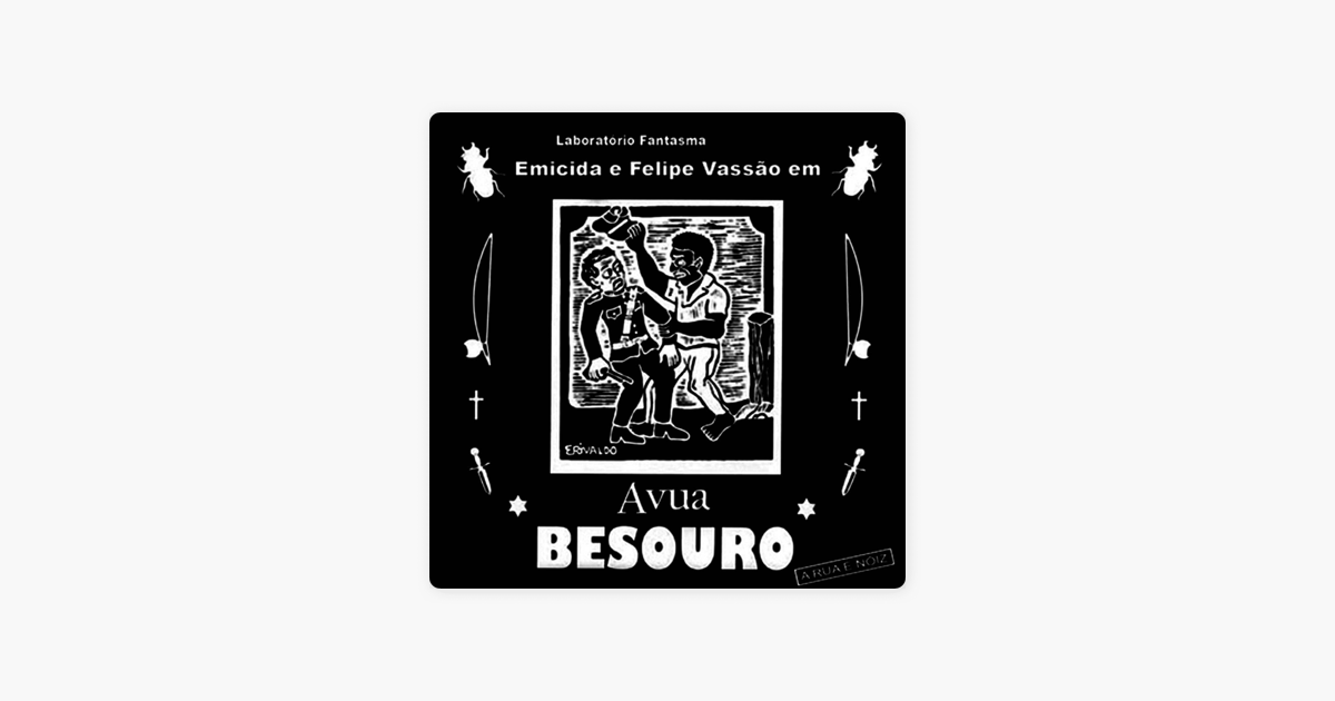 avua besouro emicida avua besouro emicida