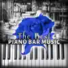 The Best Piano Bar Music: Cocktail Party and Drinks, Pianobar Instrumental for Dinner, Romantic Background Music, Jazz Cafe Bar, Easy Listening Restaurant, Buddha Smooth Jazz album lyrics, reviews, download