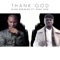 Thank God (feat. Fuse ODG) - King Promise lyrics