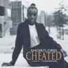 Cheated (feat. Thendiva) - Single album lyrics, reviews, download