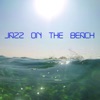 Jazz on the Beach, 2015