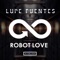 Robot Love - Lupe Fuentes lyrics