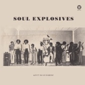 Soul Explosives - Tryin to Get Down