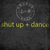 Shut up and Dance artwork