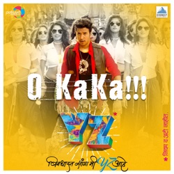 Album O Kaka From Yz Single By Adarsh Shinde Free Mp3 Download