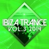 Ibiza Trance 2014, Vol. 3