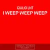 I Weep Weep Weep - Single album lyrics, reviews, download